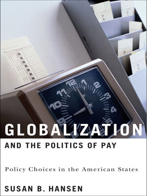 cover image of Globalization and the Politics of Pay